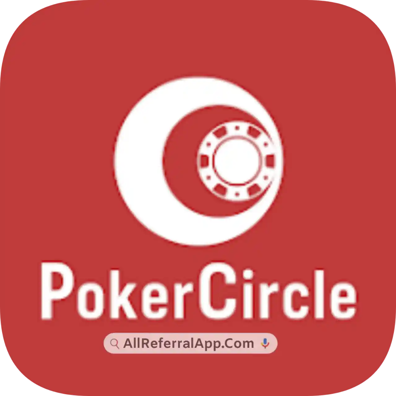 PokerCircle Refer & Earn - All Referral App List